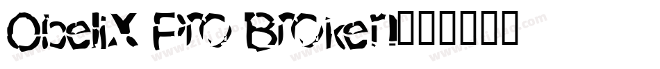 Obelix Pro Broken字体转换